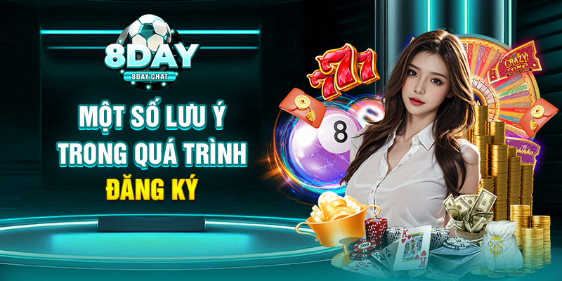 Một số lưu ý trong quá trình đăng ký Một số lưu ý trong quá trình đăng ký
